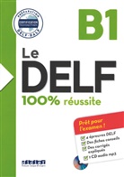 Didier, Brun Girardeau, Bruno Girardeau, Emili Jacament, Emilie Jacament, Marie Salin - Le DELF B1 : 100 % réussite