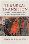 B. M. S. Campbell, Bruce Campbell, Bruce M. S. Campbell, Bruce M. S. (Queen''s University Belfast Campbell, Bruce M. S. (Queen's University Belfast) Campbell, Bruce. M. S Campbell... - The Great Transition
