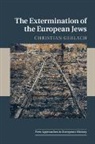 Christian Gerlach, Christian (Universitat Bern Gerlach, Gerlach Christian - Extermination of the European Jews