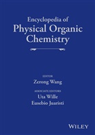 Eusebio Juaristi, Z Wang, Zerong Wang, Uta Wille, Eusebio Juaristi, Zerong Wang... - Encyclopedia of Physical Organic Chemistry, 6 Volume Set