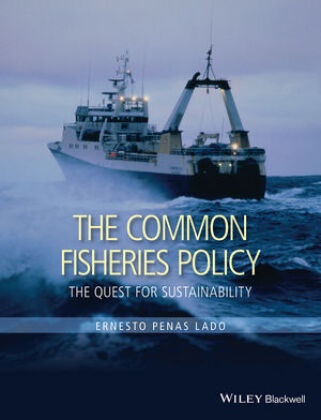 Ernesto Penas Lado, Ernesto Penas, E Penas Lado, Ernesto Penas Lado,  Penas Lado Ernesto - Common Fisheries Policy - The Quest for Sustainability