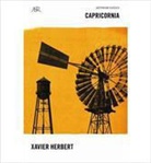 Xavier Herbert - Capricornia