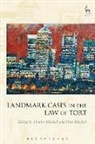 C Mitchell, Charles Mitchell, Charles Mitchell Mitchell, Paul Mitchell, Charles Mitchell, Paul Mitchell - Landmark Cases in the Law of Tort