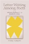 Dr Jonathan Ellis, Dr Jonathan (Uc Ellis, Dr Jonathan (University of Sheffield) Ellis, Jonathan Ellis, Ellis Jonathan, Ellis... - Letter Writing Among Poets