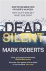 Mark Roberts - Dead Silent