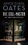Joyce Carol Oates - Doll-Master and Other Tales of Horror