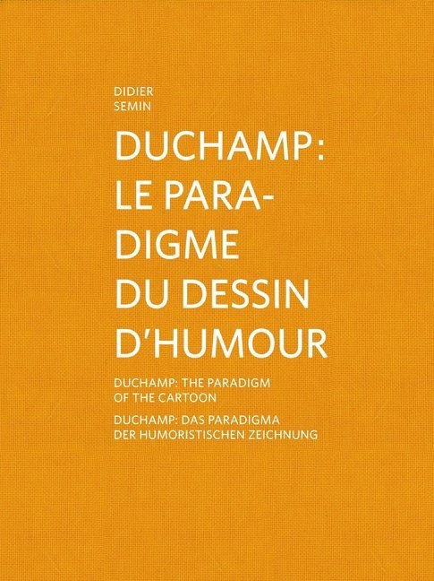 Didier Semin, Stefa Banz, Stefan Banz - Didier Semin Duchamp.the Paradigm Of..h