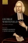 Geordan (Research Assistant for the Lever Hammond, Geordan Jones Hammond, Geordan Hammond, Hammond Geordan, David Ceri Jones, Jones David Ceri - George Whitefield