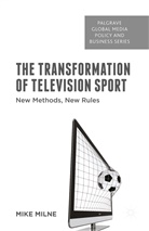 COLLINS, M Milne, M. Milne, Mike Milne - Transformation of Television Sport
