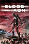 Tony Ballantyne, Ballantyne Tony - Blood and Iron