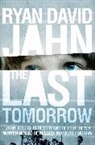 Ryan David Jahn, Jahn Ryan David - The Last Tomorrow