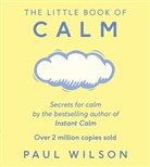 Paul Wilson, Wilson Paul - The Little Book of Calm