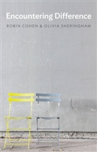 R Cohen, Robi Cohen, Robin Cohen, Robin Sheringham Cohen, Robin Cohen, Olivia Sheringham... - Encountering Difference