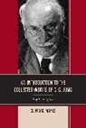 Clifford Mayes, Mayes Clifford - Introduction to the Collected Works of C. G. Jung