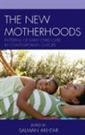 Salman Akhtar, Salman Akhtar - New Motherhoods