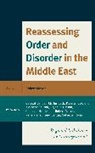 Robert Mason, Robert Mason - Reassessing Order and Disorder in the Middle East