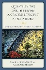 Corine Meredith Brown, Brown Corine Meredith, Connie L Schaffer, Connie L. Schaffer, Connie L. White Schaffer, Schaffer Connie L.... - Questioning Assumptions and Challenging Perceptions