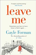 Gayle Forman, Forman Gayle, Gayle Forman - Leave Me