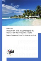 Robert Evola, Evola-r - Initiation a la psychologie du