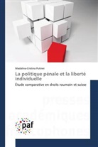 Madalina-Cristina Putinei, Putinei-m - La politique penale et la liberte