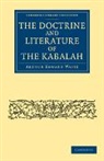 Arthur Edward Waite - Doctrine and Literature of the Kabalah