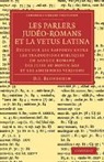 D. S. Blondheim, Blondheim D. S. - Les Parlers Jude O-Romans Et La Vetus Latina
