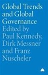 Paul Kennedy, Dirk Messner, Franz Nuscheler - Global Trends and Global Governance