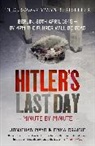 Emma Craigie, Craigie Emma, Jonatha Mayo, Jonathan Mayo, Mayo Jonathan - Hitler's Last Days Minute by Minute