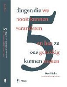 David Richo - Vijf dingen die we nooit zullen veranderen