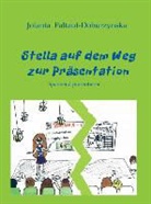 Jolanta Paltauf-Doburzynska, Jolanta Paltauf-Doburzynska Dr MMag - Stella auf dem Weg zur Präsentation