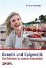 Eva Schäufele - Genetik und Epigenetik