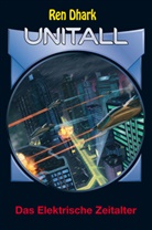 Nina Morawietz, Ben B. Black - Ren Dhark Unitall 31: Das Elektrische Zeitalter