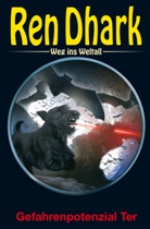 Ben B. Black - Ren Dhark - Weg ins Weltall 63: Gefahrenpotenzial Ter