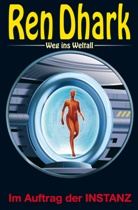Ben B. Black, Ben B. Black - Ren Dhark - Weg ins Weltall 64: Im Auftrag der INSTANZ