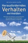 Bo Hejlskov Elvén - Herausforderndes Verhalten vermeiden