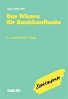 Gerhard Lippe - Das Wissen für Bankkaufleute