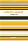 Juan Ignacio Pozo - La identitat personal