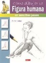 Susie Hodge - Cómo dibujar la figura humana en sencillos pasos