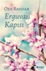 Oya Baydar - Erguvan Kapisi