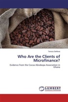Tereza Steflova - Who Are the Clients of Microfinance?
