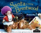 Steve Smallman, Robert Dunn - Santa is Coming to Brentwood