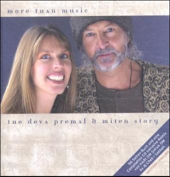 Miten, Prema, Premal, Deva Premal - More than Music, The Deva Premal und Miten Story, m. Audio-CD