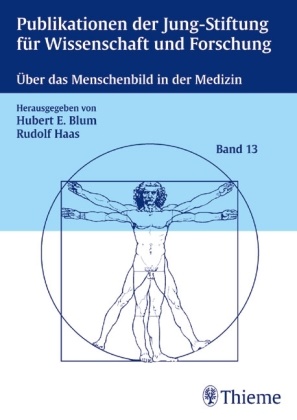 Hubert Eric Blum, Hubert Erich Blum, Helga Ostertag, Hubert E. Blum, Huber E Blum, … - Über das Menschenbild in der Medizin Symposium am 24. Mai 2003 im Congress Centrum Hamburg