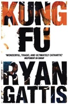 Ryan Gattis, Gattis Ryan, Ryan Gattis - Kung Fu