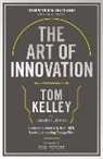 Tom Kelley, Kelley Tom - The Art of Innovation