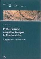 Kai Aeneas Sulkowksi, Kai Sulkowski, Archäologisches Institut, Mayke Wagner, Mayk Wagner (PD Dr.) - Prähistorische umwallte Anlagen in Nordostchina