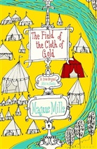 Magnus Mills, Mills Magnus - The Field of the Cloth of Gold