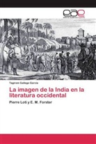 Tagirem Gallego García - La imagen de la India en la literatura occidental