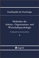 Niels Birbaumer, Dieter Frey, Siegfrie Greif, Siegfried Greif, Hamborg, Hamborg... - Enzyklopädie der Psychologie - Bd. 3: Methoden der Arbeits-, Organisations- und Wirtschaftspsychologie