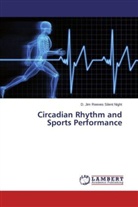 D Jim Reeves Silent Night, D. Jim Reeves Silent Night - Circadian Rhythm and Sports Performance